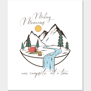 Making memories one campsite at a time Explore the Wild Camping Adventure Novelty Gift Posters and Art